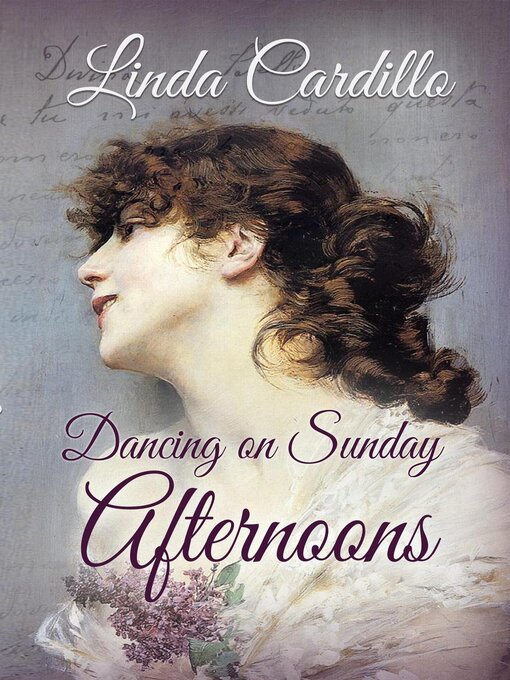 Title details for Dancing on Sunday Afternoons by Linda Cardillo - Available